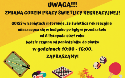 UWAGA!!! Zmiana godzin pracy świetlicy rekreacyjnej!