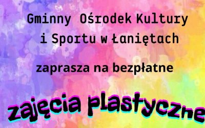 ZAPRASZAMY NA KREATYWNE ZAJĘCIA PLASTYCZNE ! 🎨